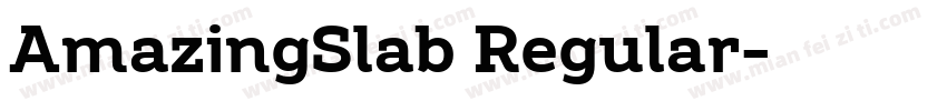 AmazingSlab Regular字体转换